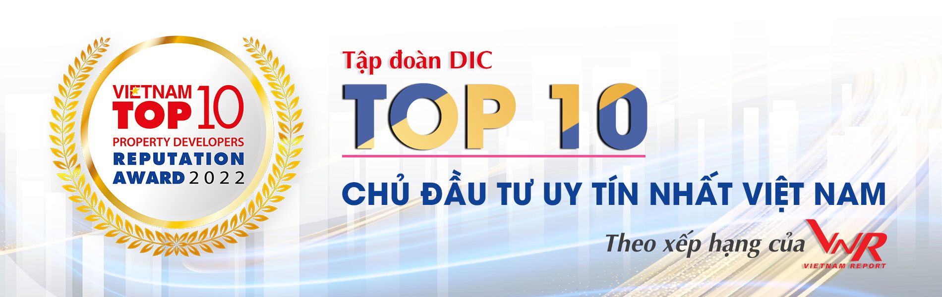 DIC Group là một trong những thương hiệu uy tín hàng đầu thị trường Việt